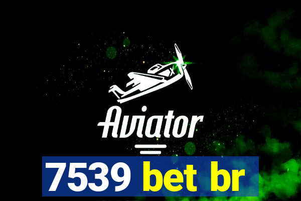 7539 bet br